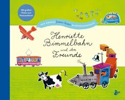 Henriette Bimmelbahn und ihre Freunde - Der große James Krüss Bilderbuchschatz
