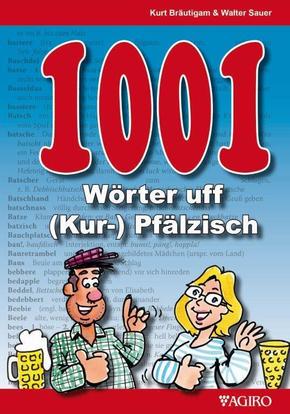 1001 Wörter uff (Kur-) Pfälzisch