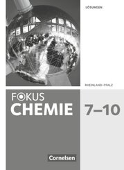Fokus Chemie - Neubearbeitung - Gymnasium Rheinland-Pfalz - 7.-10. Schuljahr