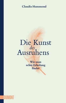 Die Kunst des Ausruhens