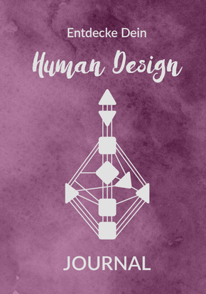 Entdecke Dein Human Design