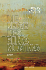 Die Reise des Elias Montag