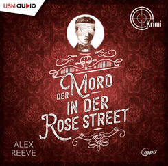 Der Mord in der Rose Street, 2 Audio-CD, 2 MP3