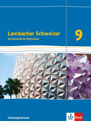 Lambacher Schweizer Mathematik 9. Ausgabe Schleswig-Holstein