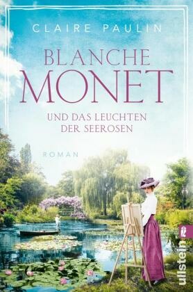 Blanche Monet und das Leuchten der Seerosen