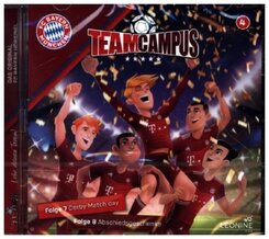 FC Bayern Team Campus, 1 Audio-CD - Tl.4