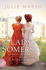 Die Ladys von Somerset - Die Liebe, der widerspenstige Ambrose und ich