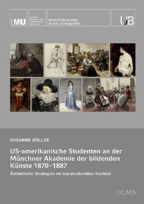 US-amerikanische Studenten an der Münchner Akademie der bildenden Künste 1870-1887