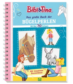 Bibi & Tina Das große Buch der Bügelperlen. Mit über 70 pferdestarken Vorlagen
