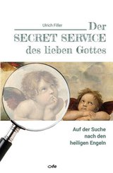 Der Secret Service des lieben Gottes