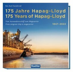 175 Jahre Hapag-Lloyd - 175 Years of Hapag-Lloyd 1847-2022