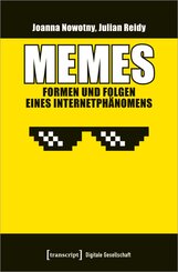 Memes - Formen und Folgen eines Internetphänomens