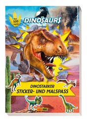Dinosaurs by P.D. Moreno: Dinostarker Sticker- und Malspaß