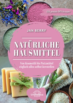 Natürliche Hausmittel