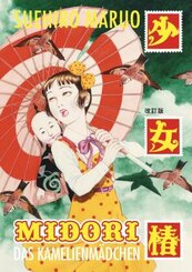 Midori - Das Kamelienm&auml;dchen