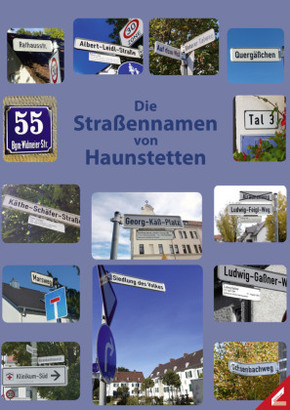 Die Straßennamen von Haunstetten und ihre Bedeutung