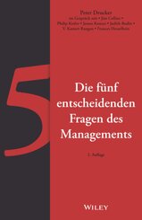 Die fünf entscheidenden Fragen des Managements