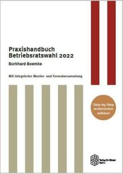 Praxishandbuch Betriebsratswahl 2022