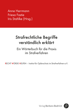 Strafrechtliche Begriffe verständlich erklärt