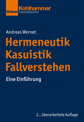 Hermeneutik - Kasuistik - Fallverstehen