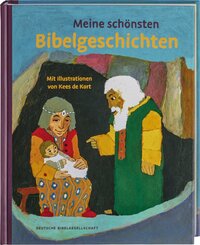 Meine schönsten Bibelgeschichten. Der Kinderbuch-Klassiker mit Illustrationen von Kees de Kort. 24 kurze Erzählungen aus