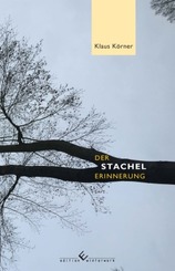 Der Stachel Erinnerung