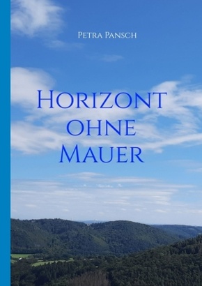 Horizont ohne Mauer