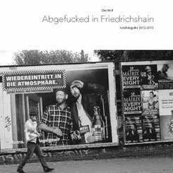Abgefucked in Friedrichshain