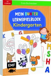 Mein bunter Lernspielblock - Kindergarten: Erste Buchstaben