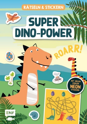 Rätseln und Stickern - Super-Dino-Power: Mit vielen coolen Neon-Stickern
