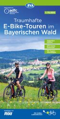ADFC Traumhafte E-Bike-Touren im Bayerischen Wald, 1:75.000, wetterfest, reißfest, GPS-Tracks Download, mit Tourenvorsch