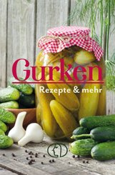 Gurken - Rezepte & mehr