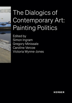 The Dialogics of Contemporary Art: Painting Politics