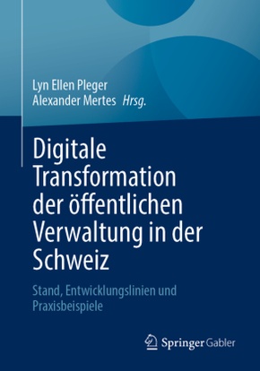 Digitale Transformation der öffentlichen Verwaltung in der Schweiz