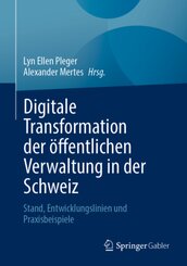 Digitale Transformation der öffentlichen Verwaltung in der Schweiz