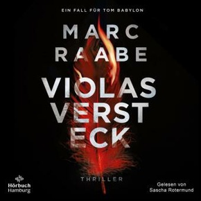 Violas Versteck (Tom Babylon-Serie 4), 2 Audio-CD, 2 MP3