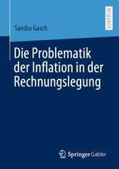 Die Problematik der Inflation in der Rechnungslegung