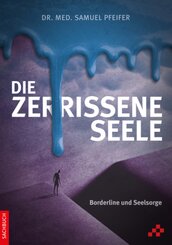 Die zerrissene Seele