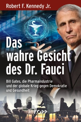 Das wahre Gesicht des Dr. Fauci