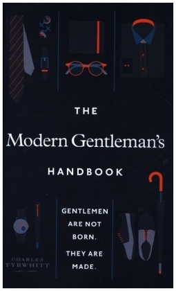 The Modern Gentleman's Handbook