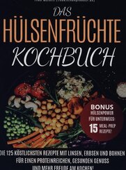 Das Hülsenfrüchte-Kochbuch