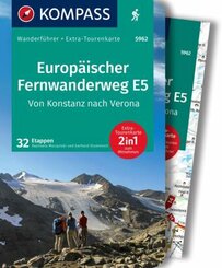 KOMPASS Wanderführer 5962 Europäischer Fernwanderweg E5, Von Konstanz nach Verona, 32 Etappen