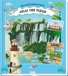 Trötsch Kinderatlas Das große Entdeckerbuch Atlas der Flüsse