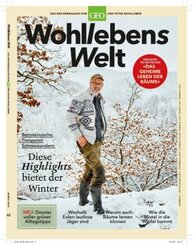 Wohllebens Welt / Das Naturmagazin von GEO und Peter Wohlleben: Wohllebens Welt / Wohllebens Welt 12/2021 - Diese Highlights bietet der Winter