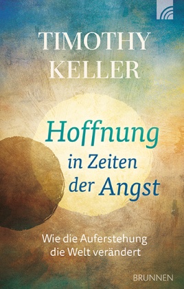 Hoffnung in Zeiten der Angst