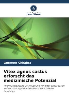 Vitex agnus castus erforscht das medizinische Potenzial