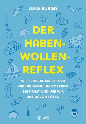 Der Haben-Wollen-Reflex