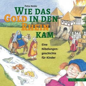 Wie das Gold in den Rhein kam