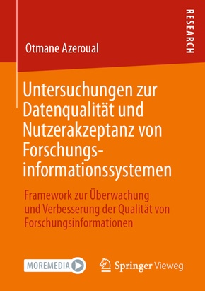 Untersuchungen zur Datenqualität und Nutzerakzeptanz von Forschungsinformationssystemen