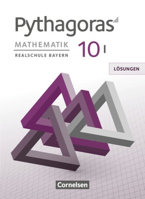 Pythagoras - Realschule Bayern - 10. Jahrgangsstufe (WPF I)